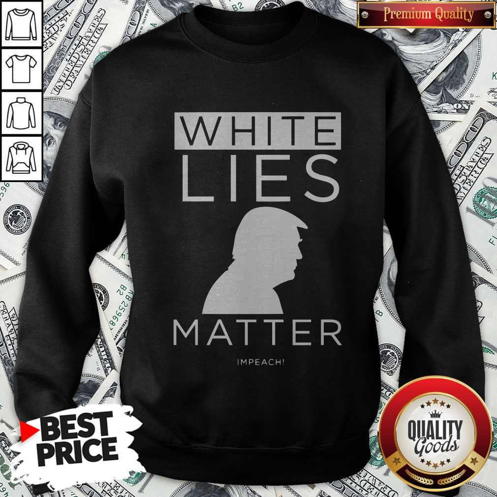 Original White Lies Matter Trump Shirt - Image 5