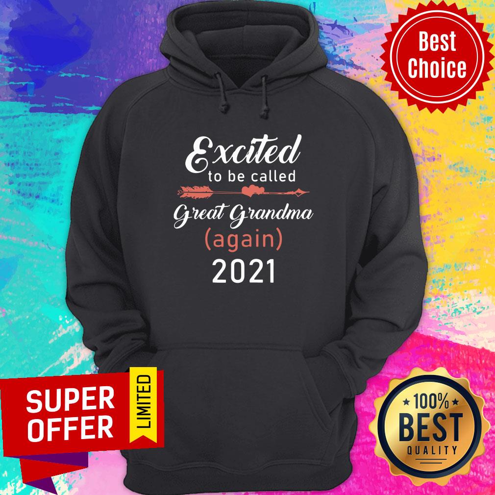 Funny Excited To Be Called Great Grandma Again 2021 Shirt - Image 2