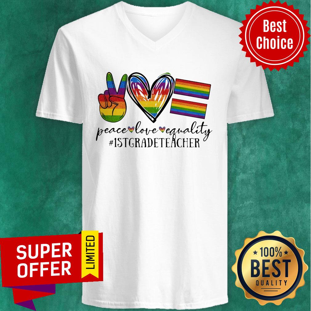LGBT Peace Love Equality #1stgradeTeacher Shirt - Image 2