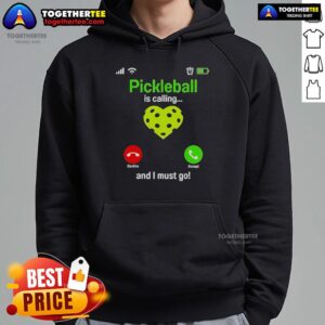 Alternative view of Top Pickleball Is Calling And I Must Go T-Shirt