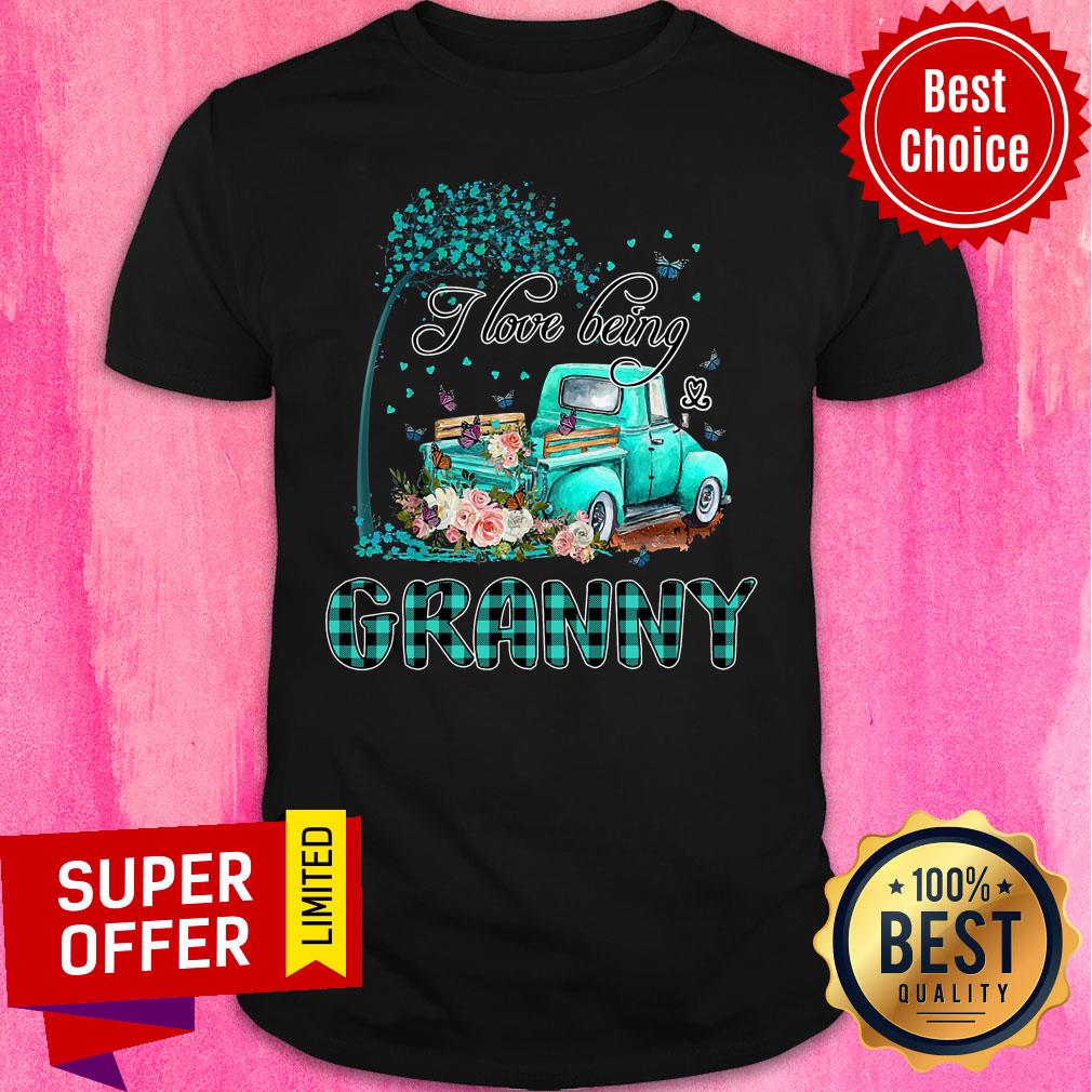 I Love Being Truck Granny Shirt
