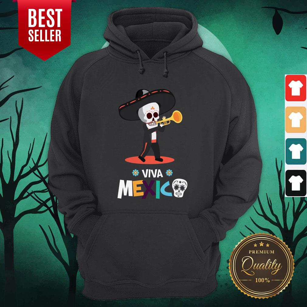 Skeleton Playing Trumpet Viva Mexico Day Of The Dead Shirt - Image 3
