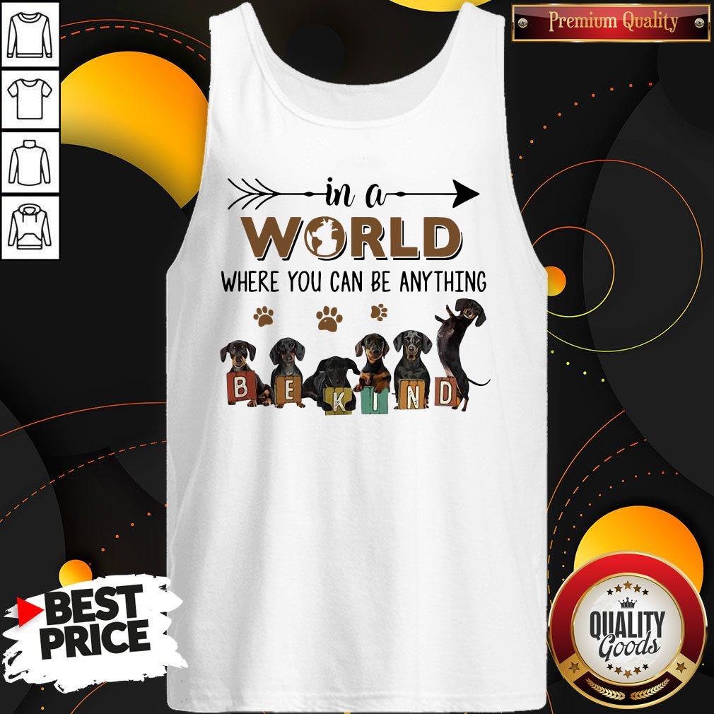In A World Where You Can Be Anything Be Kind Shirt - Image 3