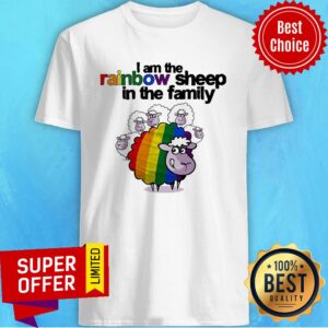Premium Lgbt I Am The Rainbow Sheep In The Family Shirt