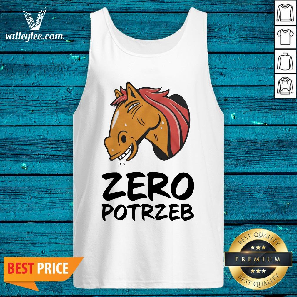 Beautiful Horse Zero Potrzeb Shirt - Image 2