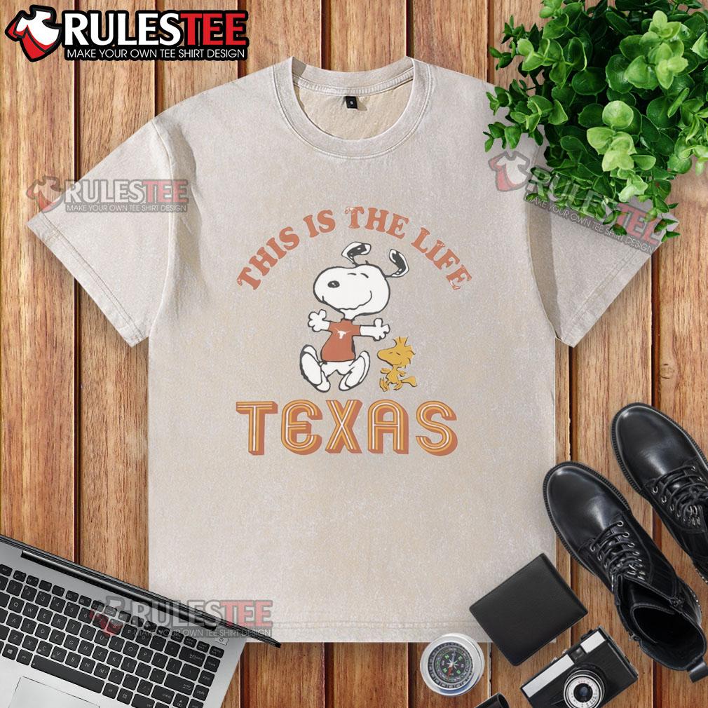 Cute Snoopy This Is The Life Texas Longhorns Football T-Shirt - Image 6