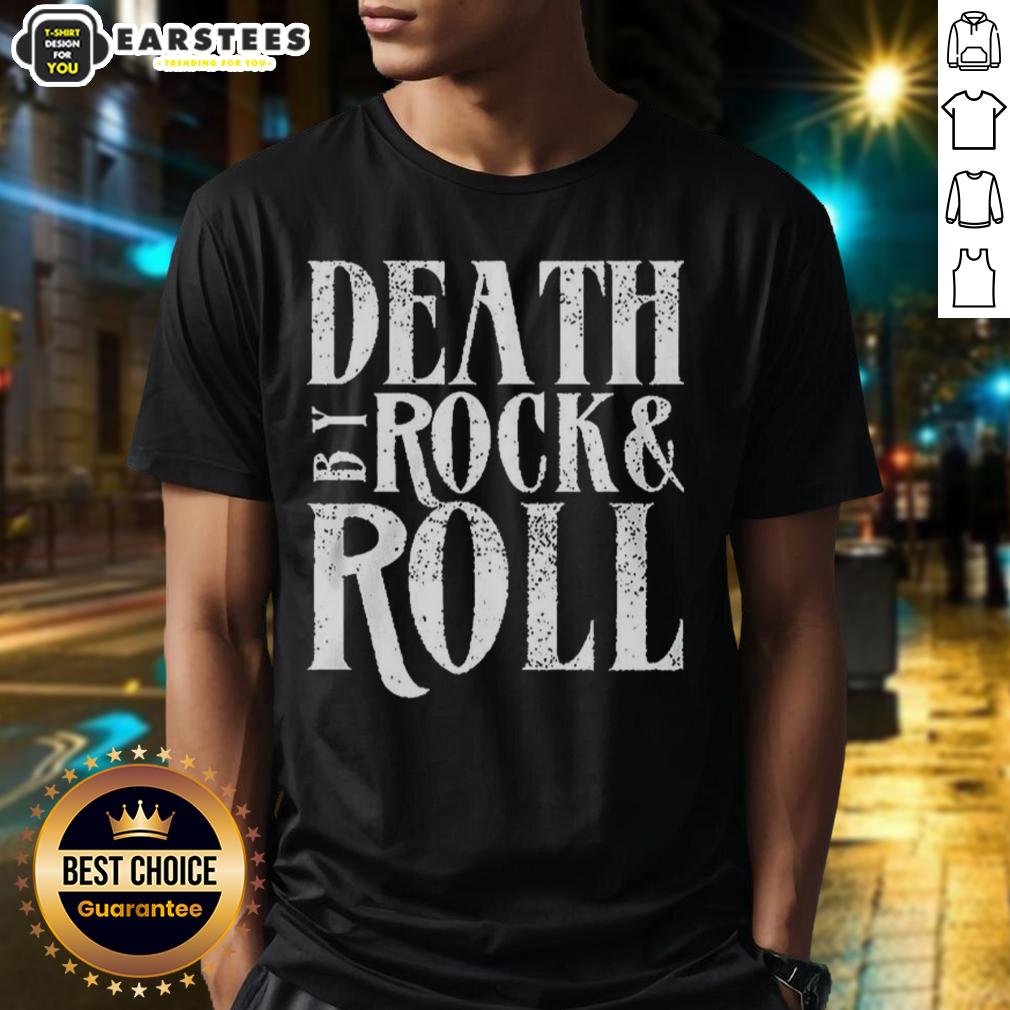 Awesome Death By Rock Roll T-Shirt