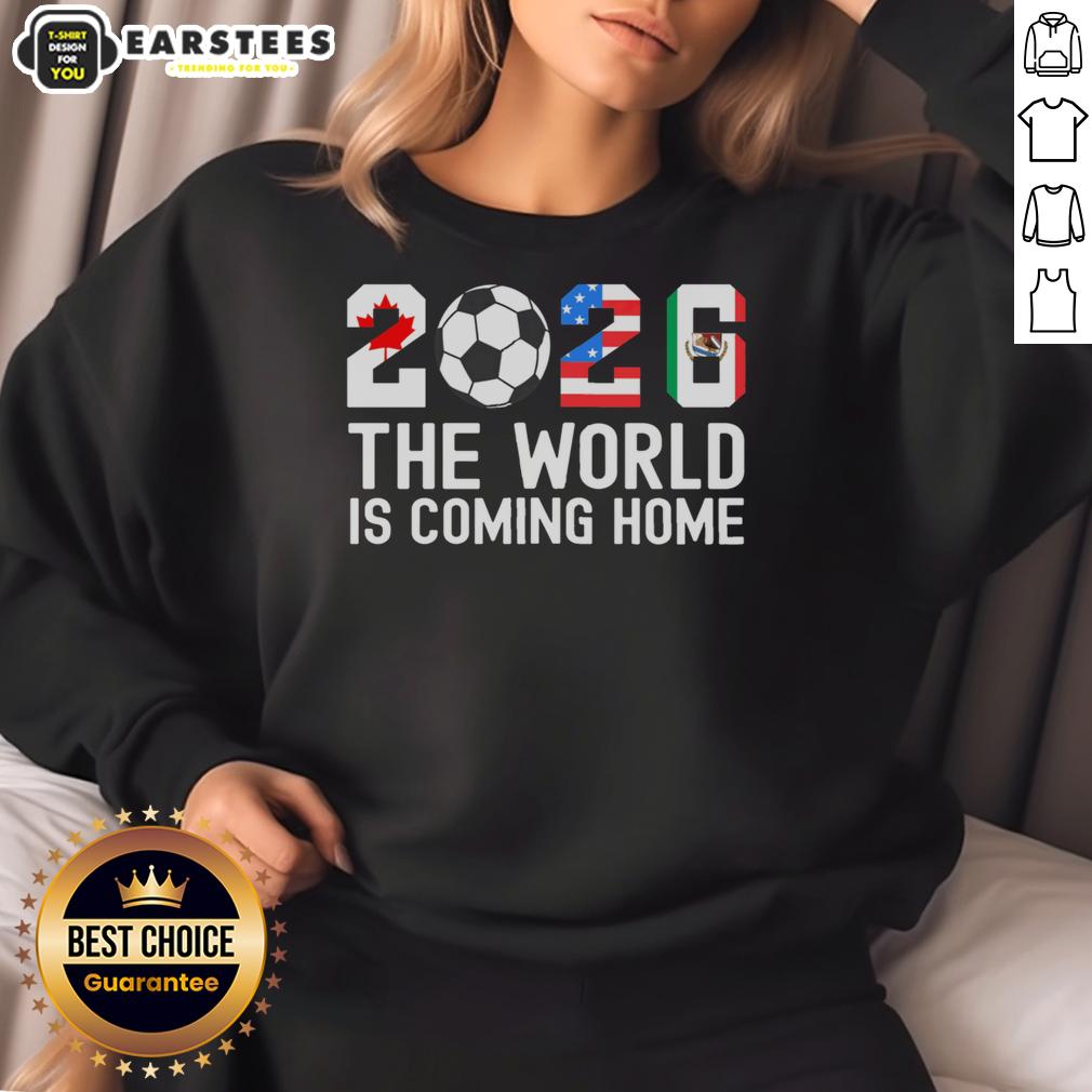Good 2026 The World Is Coming Home World Cup Football T-Shirt - Image 5