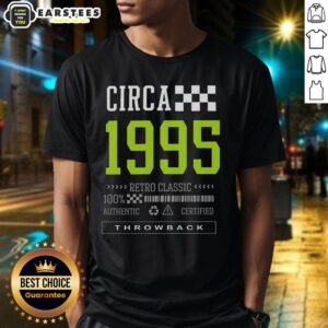 Good Circa 1995 Retro Classic T-Shirt