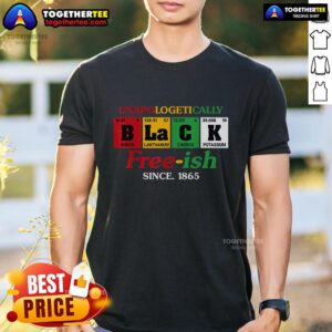 Top Africa Black Unapologetically Freeish Since 1865 T-Shirt