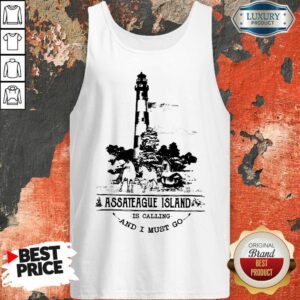 Alternative view of Nice Assateague Island Is Calling And I Must Go Shirt