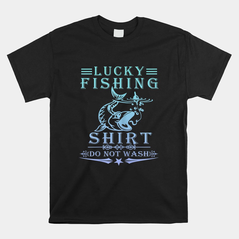Lucky Fishing Shirt Do Not Wash Vintage Shirt - Image 4