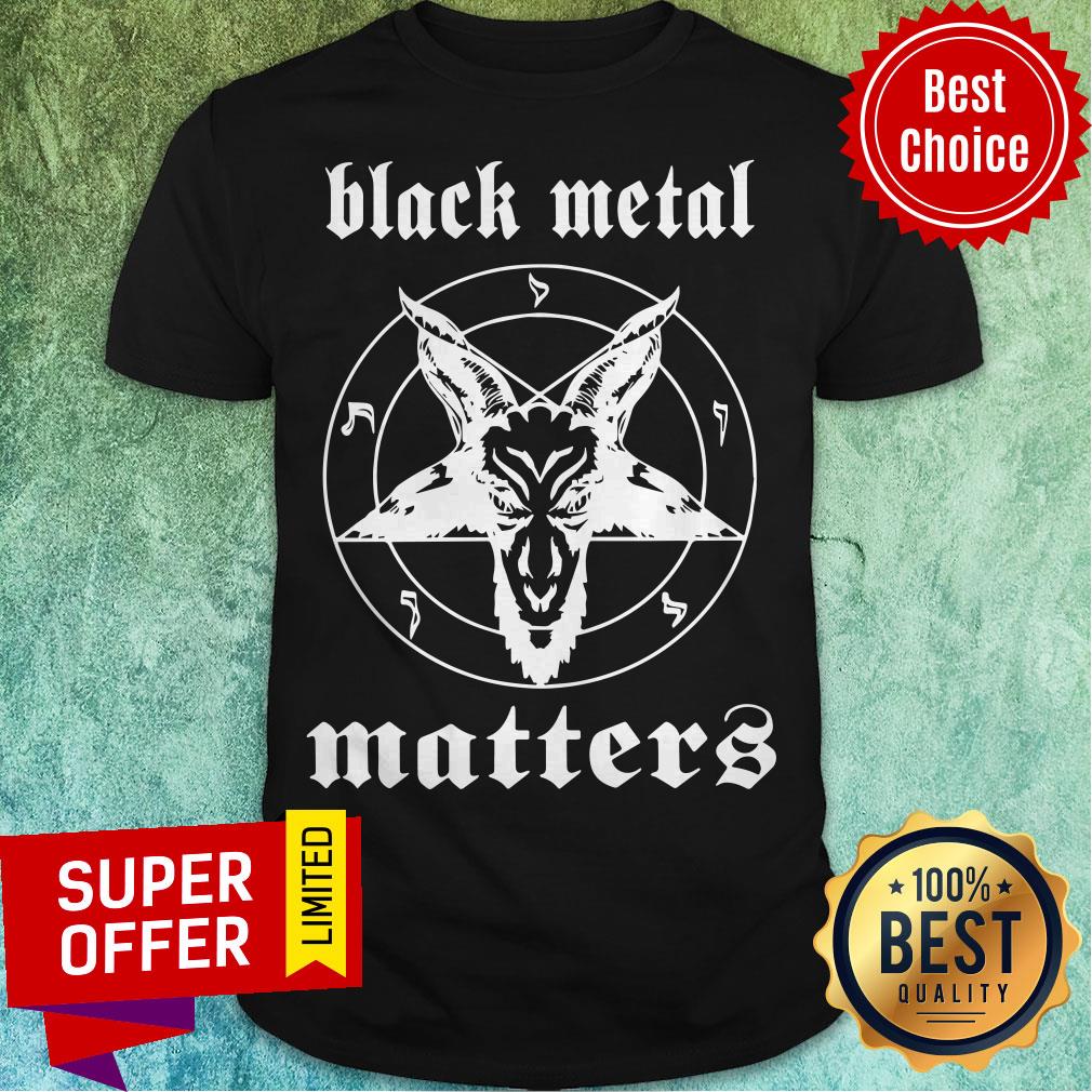 Top Goat Black Metal Matters Shirt