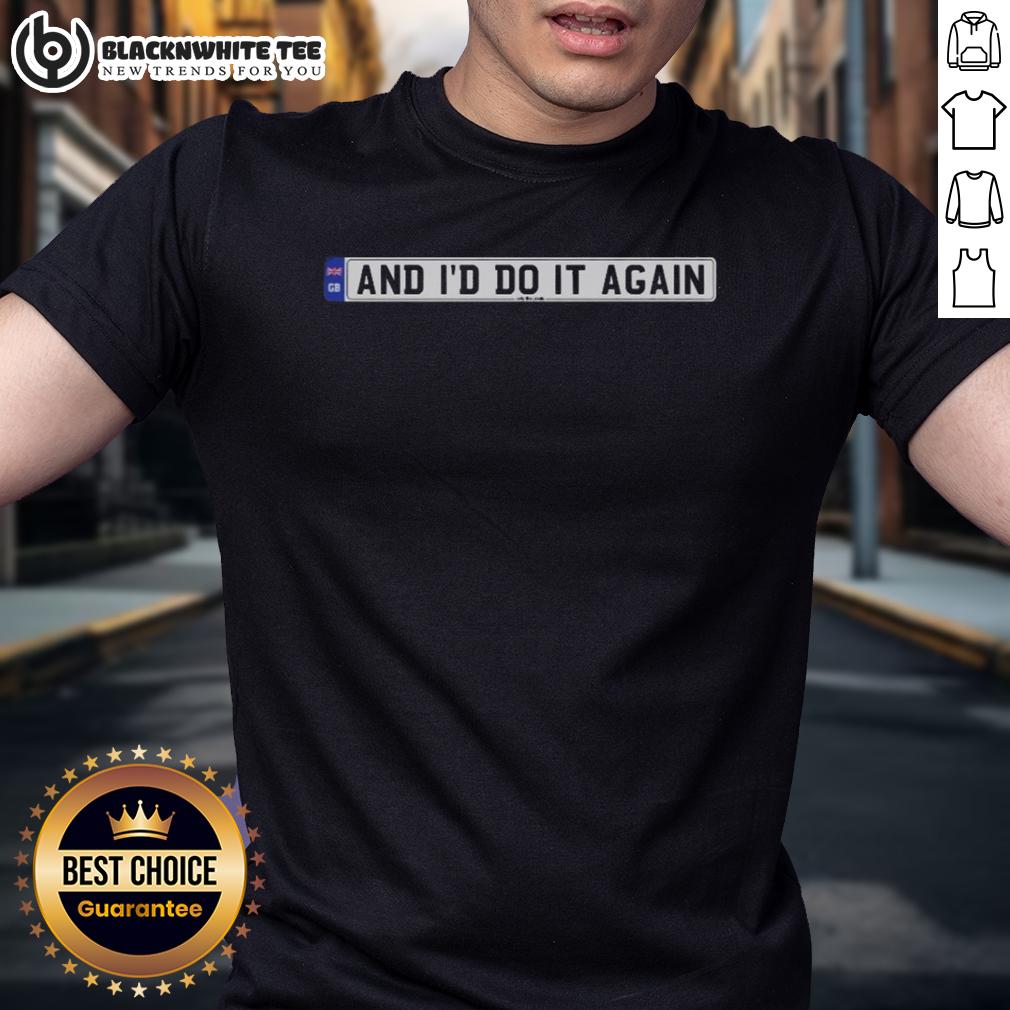 Original Only The Poets And I'd Do It Again T-Shirt
