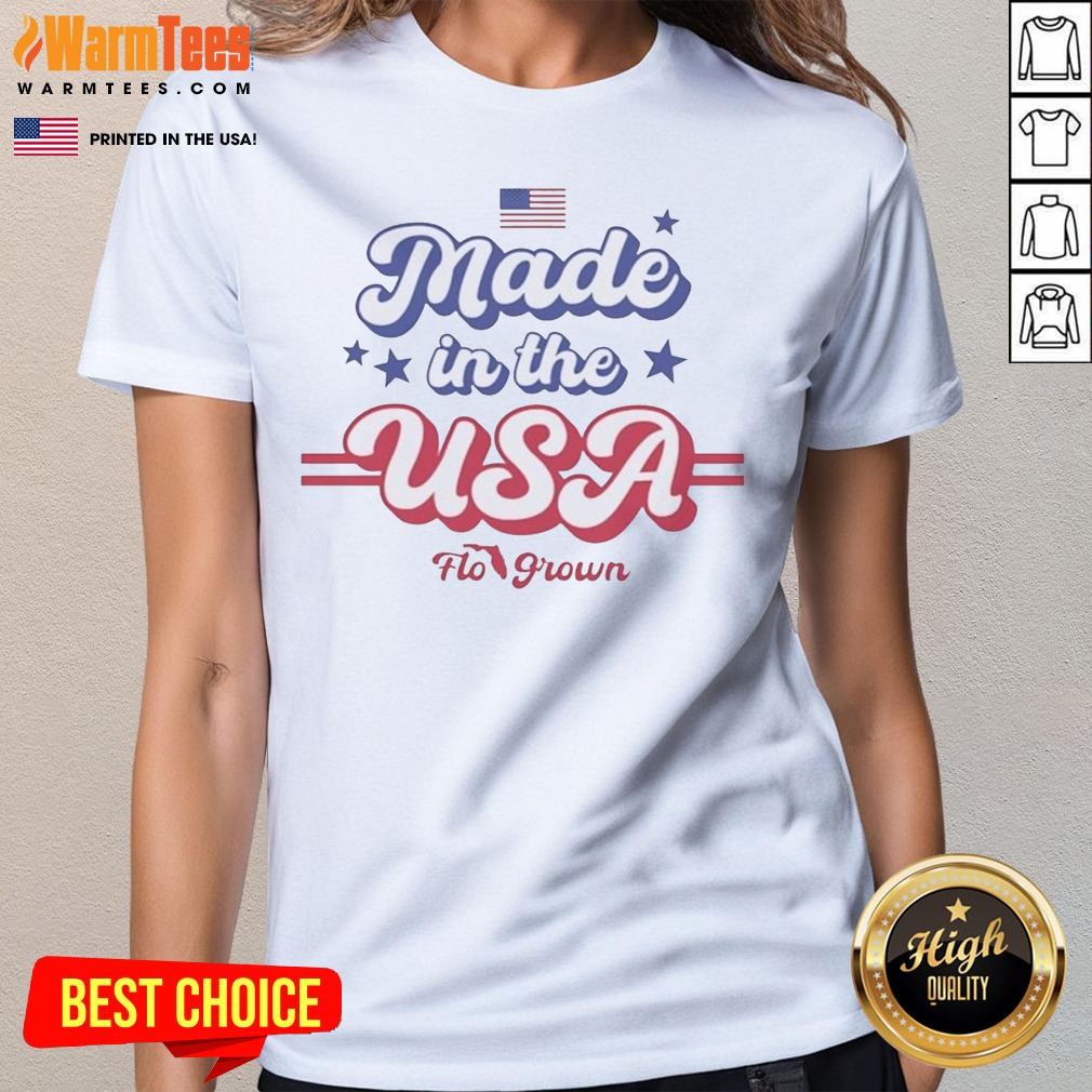 Funny Made In The USA Flo Grown American Flag Patriotic Stars Text Design Shirt - Image 3