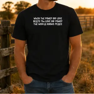 Pretty Power Of Love Shirt