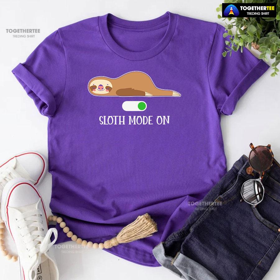 Sloth Mode On T-Shirt - Image 6