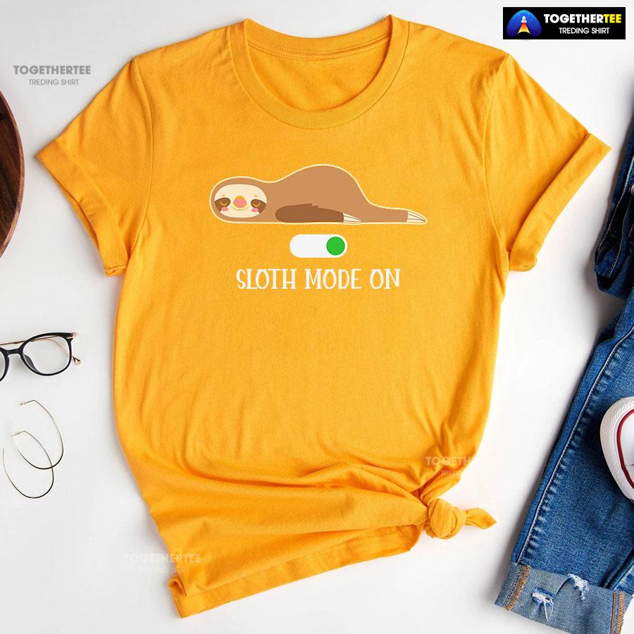 Sloth Mode On T-Shirt - Image 10