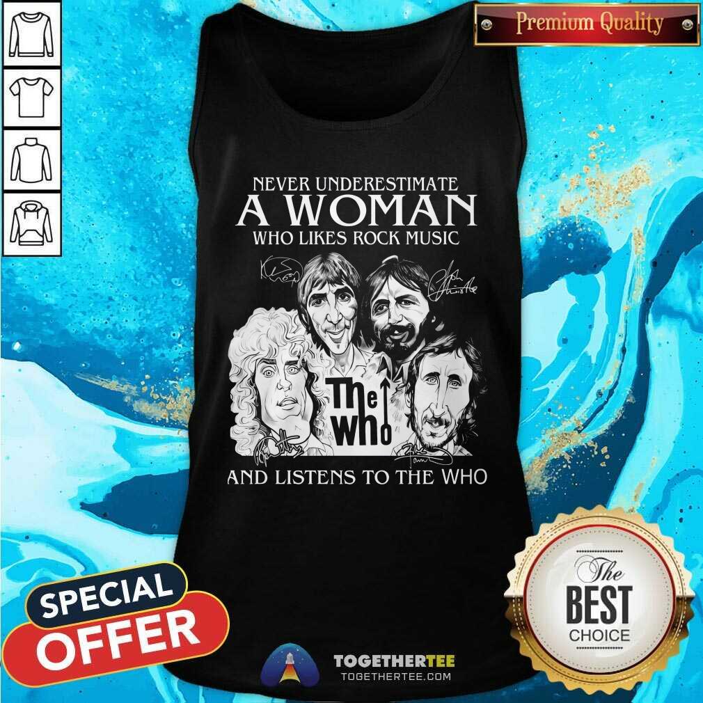 Top A Woman Who Likes Rock Music And Listens To The Who T-Shirt - Image 3