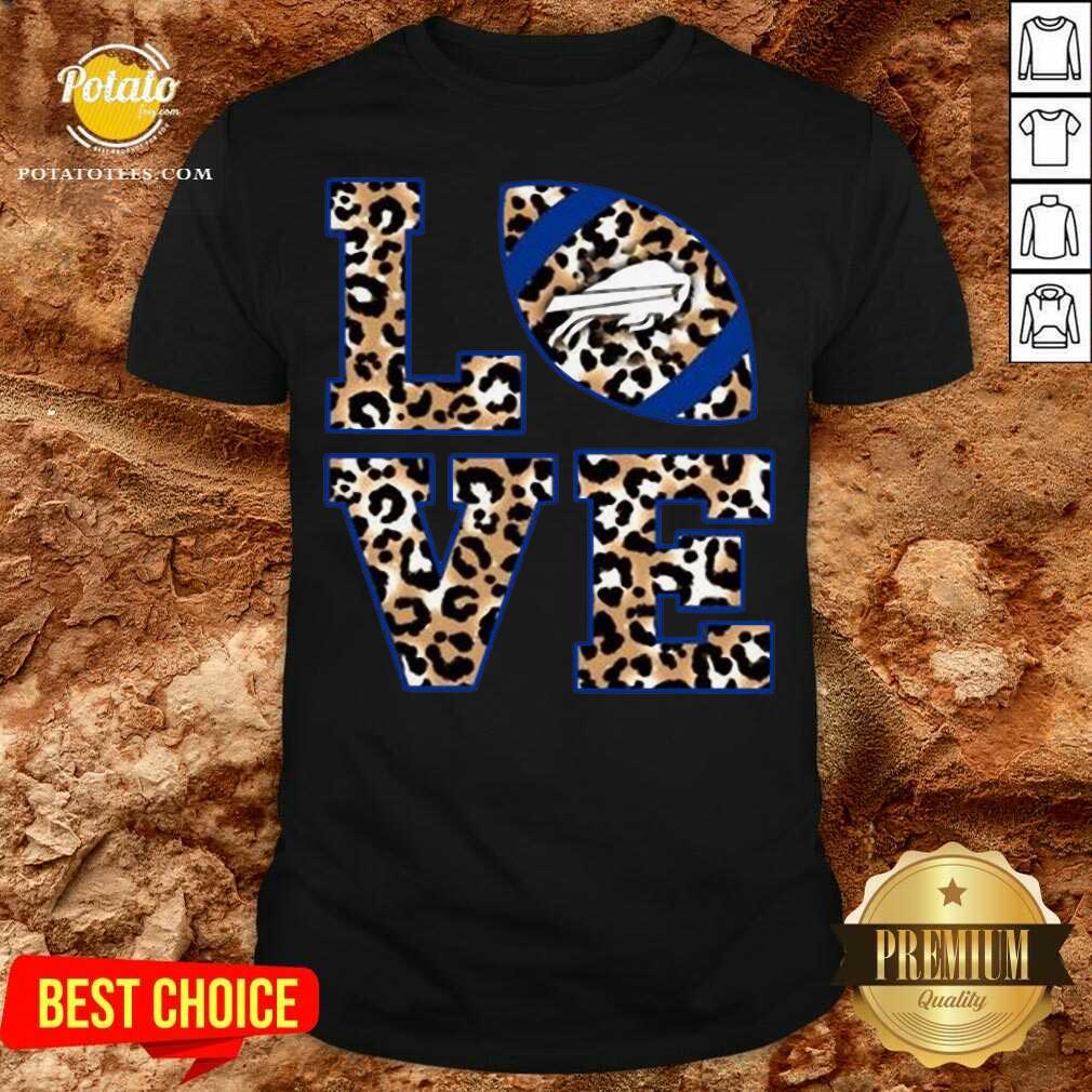 Funny Love Buffalo Bills Football Leopard Shirt