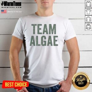 Premium Team Algae 2026 Shirt