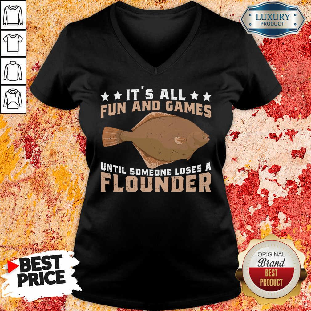 It's All Fun And Games Until Someone Loses A Flounder Shirt - Image 5