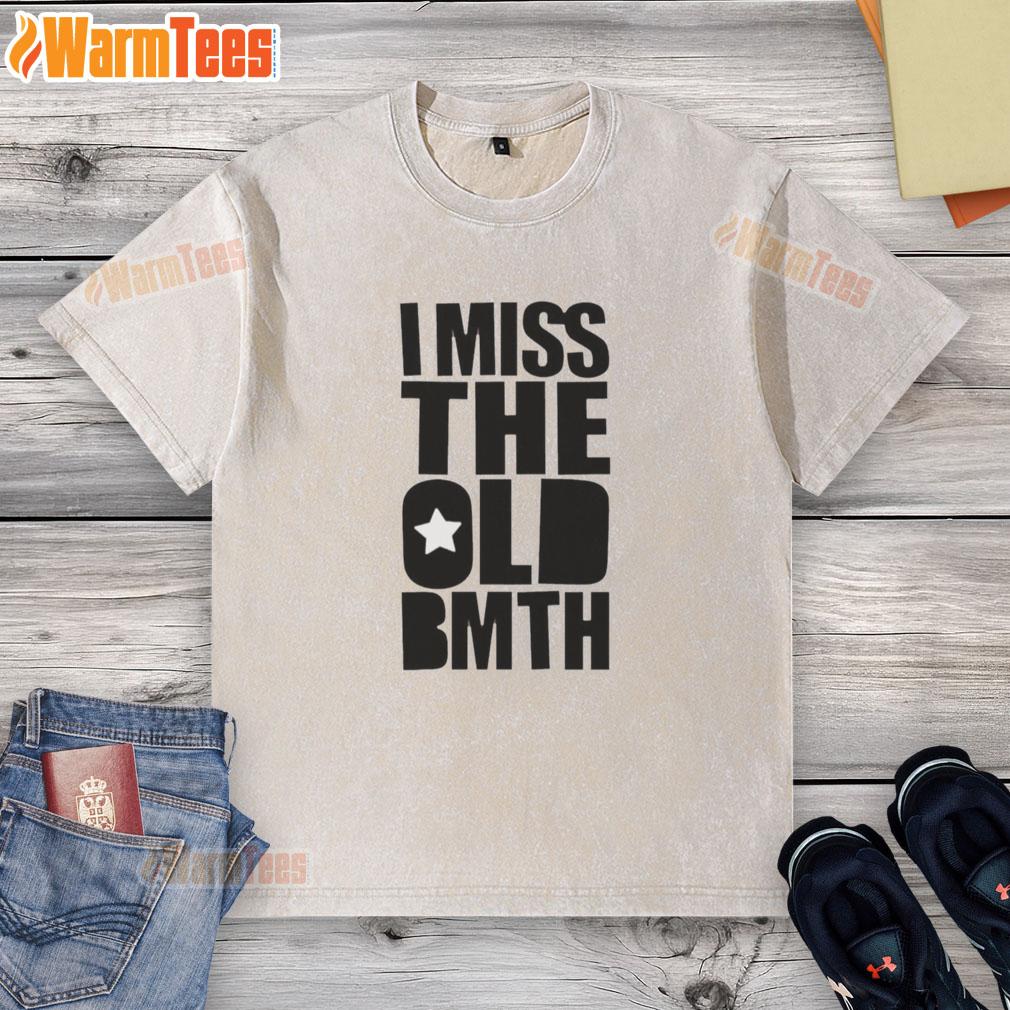 Pretty I Miss The Old Bmth T-Shirt - Image 6