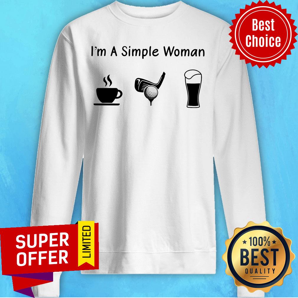 Nice I'm A Simple Woman Shirt - Image 3