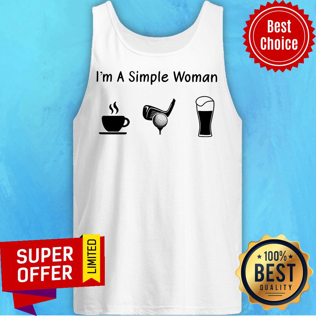 Nice I'm A Simple Woman Shirt - Image 4