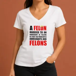 Alternative view of Pretty Trump Hair A Felon Married To An Immigrant Is Telling US That The Problem Is Immigrants An Shirt
