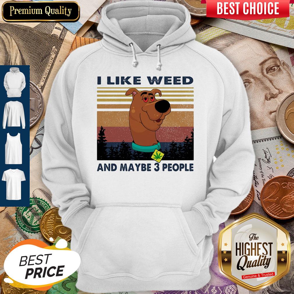 I Like Weed And Maybe 3 People Dog Weed Vintage Shirt - Image 3