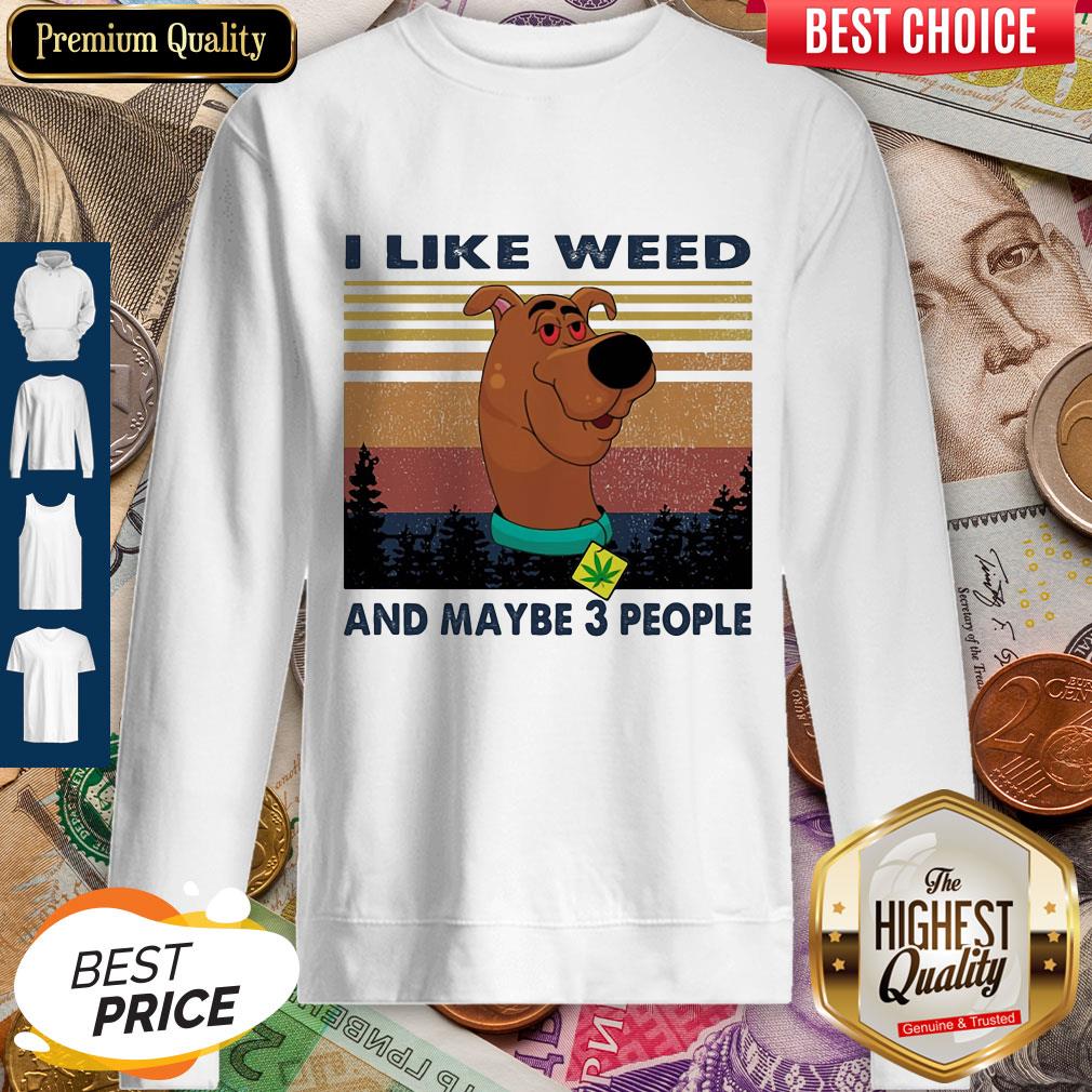 I Like Weed And Maybe 3 People Dog Weed Vintage Shirt - Image 2
