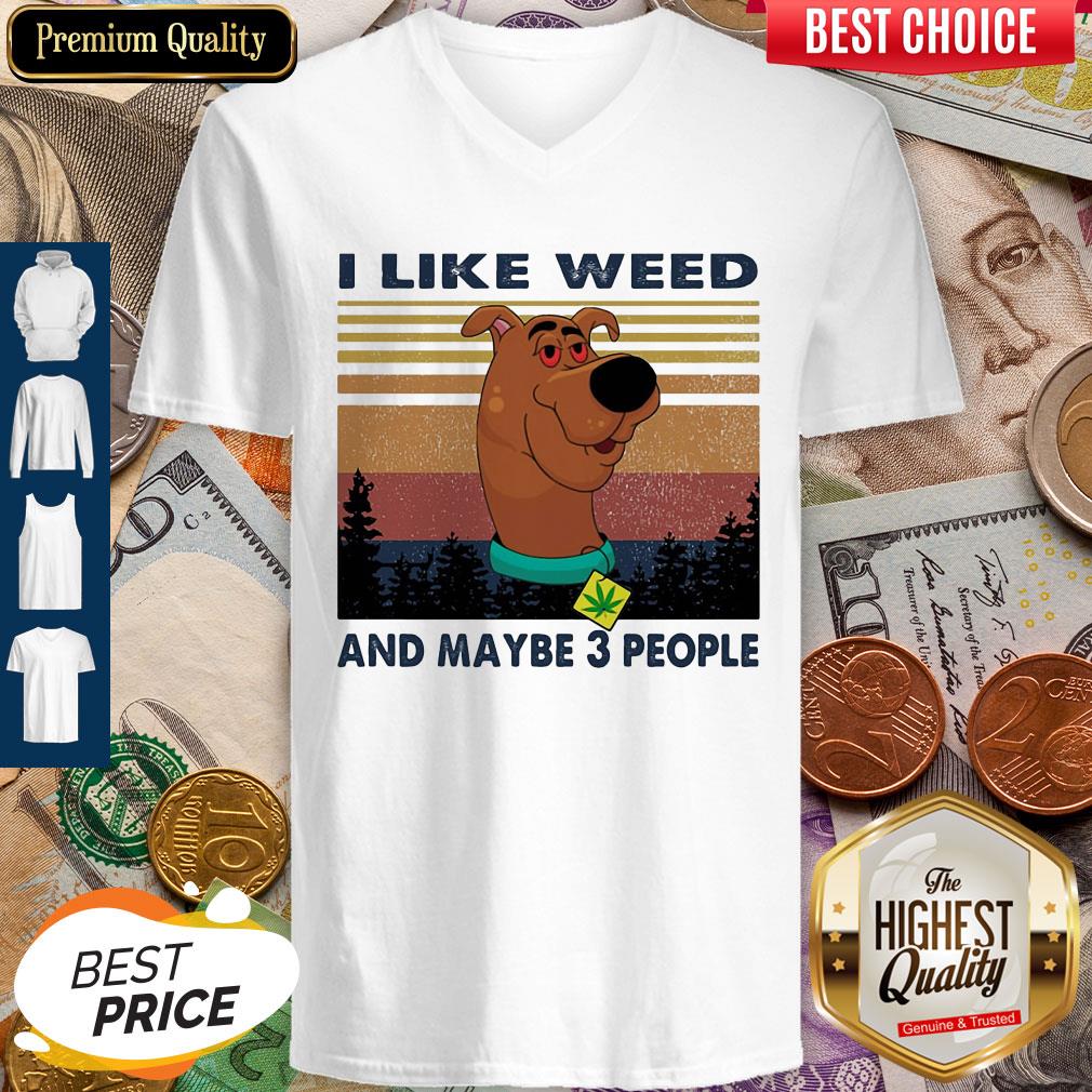 I Like Weed And Maybe 3 People Dog Weed Vintage Shirt - Image 4