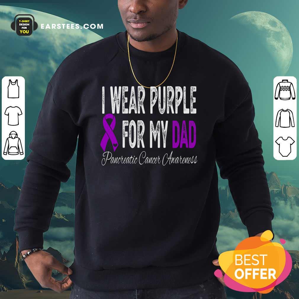 Original I Wear Purple For My Dad Pancreatic Cancer Awareness Ribbon Shirt - Image 5