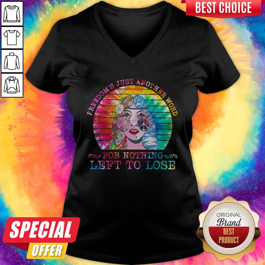 Freedom's Just Another Word For Nothing Left To Lose Lady Shirt - Image 5