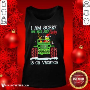 Alternative view of Hot Grinch And Dog Driver I Am Sorry The Nice Jeep Lady Is On Vacation Merry Christmas Shirt