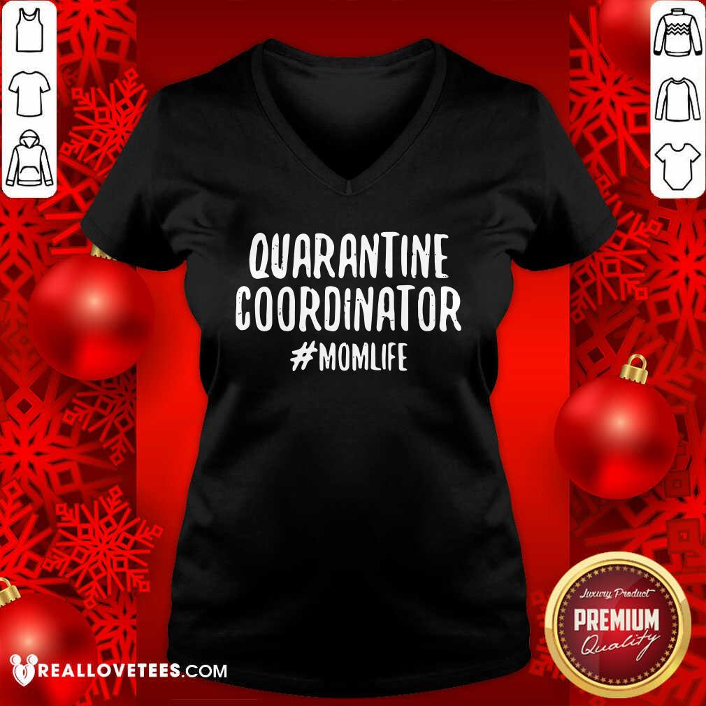 Lovely Quarantine Coordinator Momlife Quote Shirt - Image 5