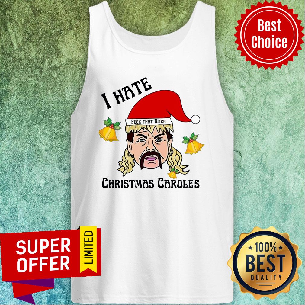 Tiger King Joe Exotic Santa Fuck That Bitch I Hate Christmas Carole’s Christmas Shirt - Image 4