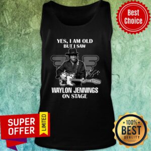 Alternative view of Top Yes I Am Old But I Saw Waylon Jennings On Stage Signature Shirt