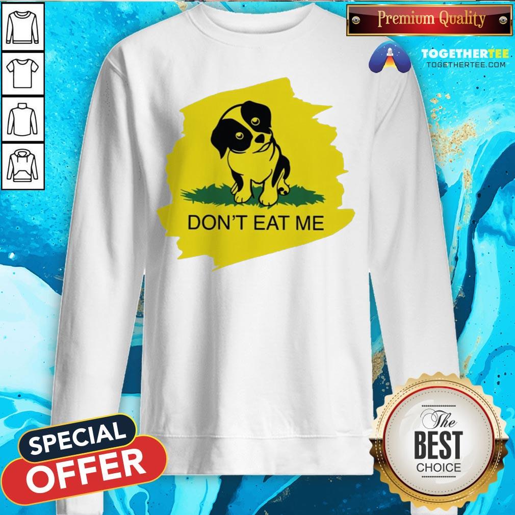 Cute Dog Don’t Eat Me Shirt - Image 4