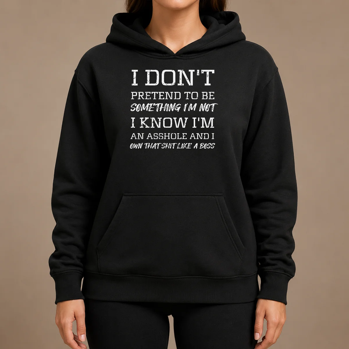 Good I Don'T Pretend To Be Something I'M Not I Know I'M An Asshole And I Own That Shit Like A Boss Shirt - Image 5