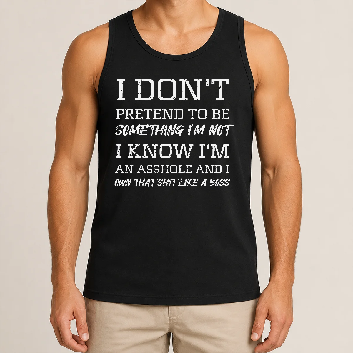 Good I Don'T Pretend To Be Something I'M Not I Know I'M An Asshole And I Own That Shit Like A Boss Shirt - Image 3