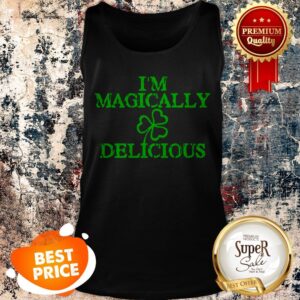Alternative view of Nice I’m Magically Delicious Sexy Adult St. Patricks Day T-shirt