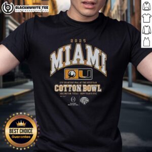 Good Miami Hurricanes CFP Quarterfinal At The Goodyear 2025 Cotton Bowl T-Shirt