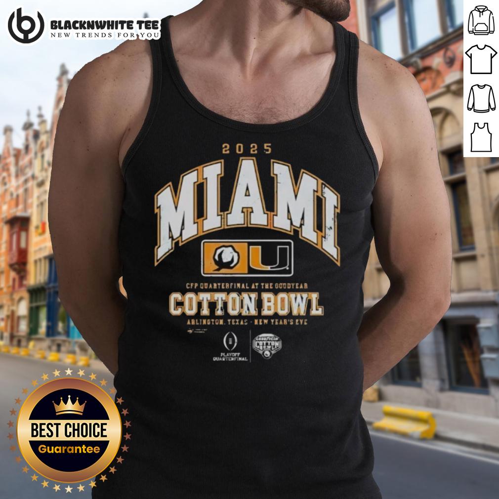 Good Miami Hurricanes CFP Quarterfinal At The Goodyear 2025 Cotton Bowl T-Shirt - Image 4