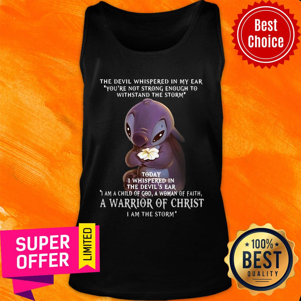 Elephant The Devil Whispered In My Ear You're Not Strong Enough To Withstand The Storm A Warrior Of Christ Shirt - Image 3