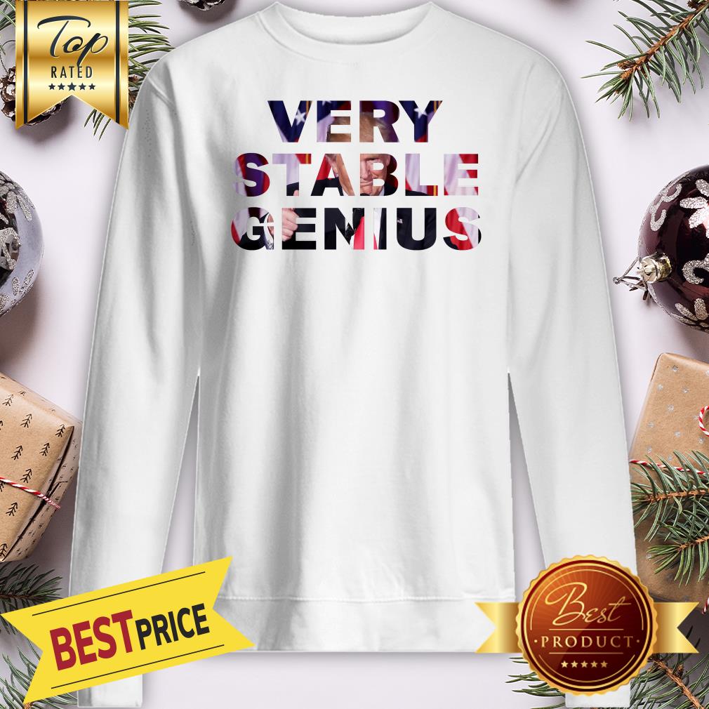 Donald Trump Very Stable Genius Shirt - Image 4