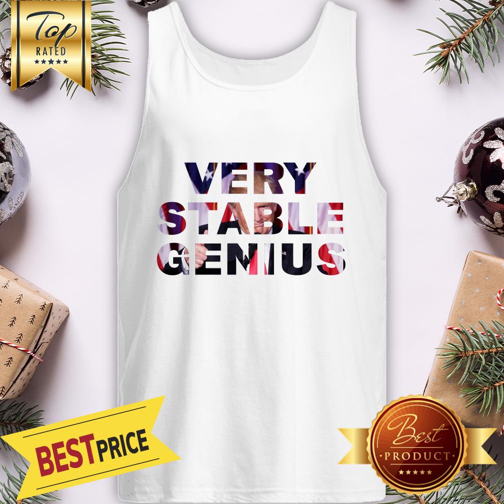 Donald Trump Very Stable Genius Shirt - Image 3