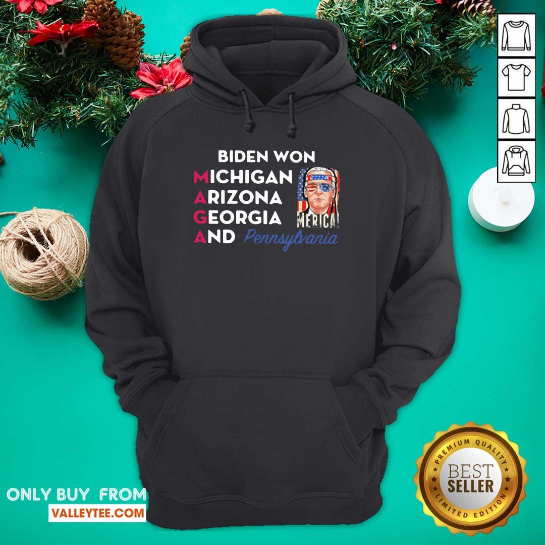 Vip Biden Won Michigan Arizona Georgia And Pennsylvania Shirt - Image 3