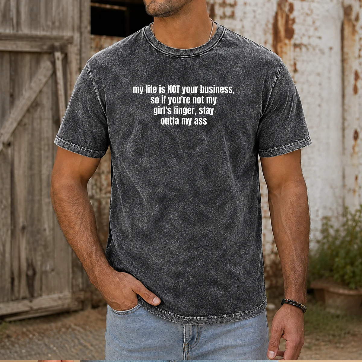 Nice My Life Is Not Your Business So If You Are Not My Girl'S Finger Stay Outta My Ass T-Shirt - Image 8
